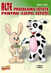 Alte probleme istete pentru copii isteti  - clasa a III-a