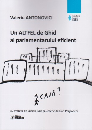 Un altfel de ghid al parlamentarului eficient