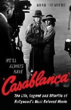 We\'ll Always Have Casablanca