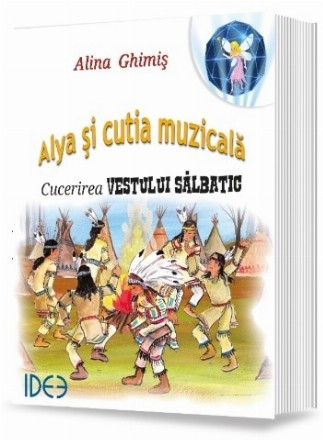 Alya şi cutia muzicală : cucerirea Vestului Sălbatic