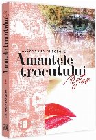 Amantele trecutului - Seducţie