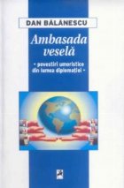 Ambasada vesela Povestiri umoristice din