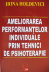 Ameliorarea performantelor individuale prin tehnici de psihoterapie