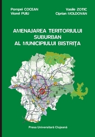 Amenajarea teritoriului suburban al municipiului Bistrita