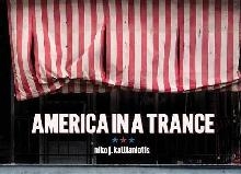 America in a Trance