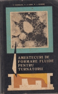 Amestecuri de formare fluide pentru turnatorii