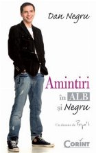 AMINTIRI ALB NEGRU