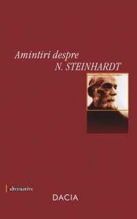 Amintiri despre Nicolae Steinhardt