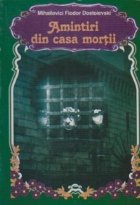 Amintiri din casa mortii