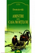 AMINTIRI DIN CASA MORTILOR