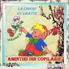 Amintiri din copilarie (volumul 2) : La cirese - Cu uratul (audiobook)