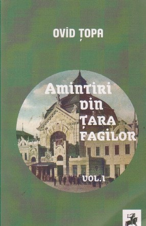 Amintiri din Tara Fagilor, Volumul I