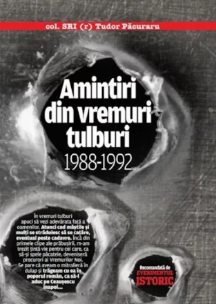 Amintiri din vremuri tulburi : 1988-1992