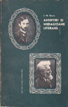 Amintiri Medalioane Literare Bacovia Ibraileanu