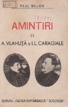 Amintiri Vlahuta Caragiale