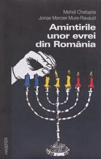 Amintirile unor evrei din Romania