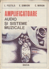 Amplificatoare audio si sisteme muzicale