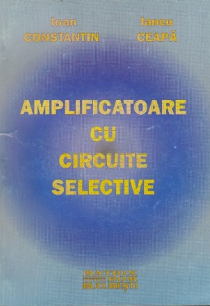 Amplificatoare cu Circuite Selective