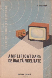 Amplificatoare de inalta fidelitate