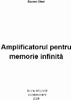 Amplificatorul pentru memorie infinită