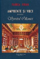 Amprente şi voci - Vol. 4 (Set of:Amprente şi vociVol. 4)