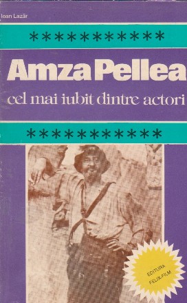 Amza Pellea cel mai iubit dintre actori