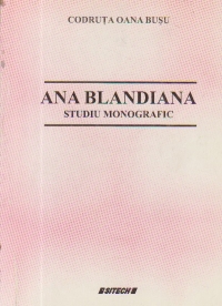 Ana Blandiana - Studiu monografic