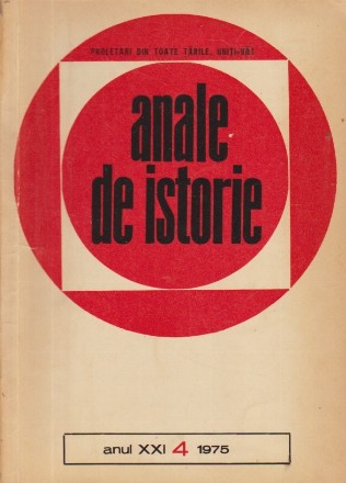 Anale de istorie, Anul XXI, Nr.4/1975