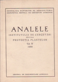 Analele institutului de cercetari pentru protectia plantelor, Volumul al IV-lea 1966