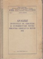 Analele institutului de cercetari si expeprimentari pentru industrria llemnului si hirtiei 1952