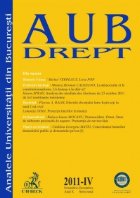 Analele Universitatii din Bucuresti - Seria Drept, nr. IV din 2011