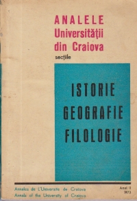 Analele Universitatii din Craiova - Sectiile Istorie. Geografie. Filologie, Anul II - 1973