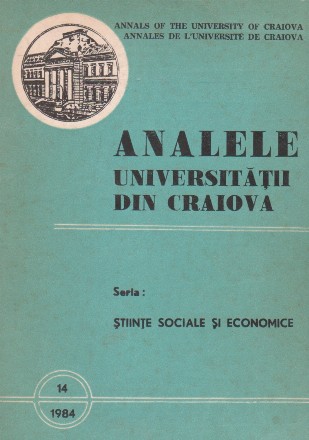 Analele Universitatii din Craiova, Seria Stiinte Sociale si Economice, 14/1984