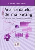 Analiza datelor de marketing. Indrumar pentru studenti si specialisti