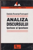 Analiza discursului Ipoteze ipostaze