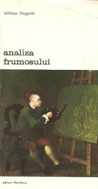 Analiza frumosului - Scrisa cu intentia de a fixa fluctuantele IDEI ale GUSTULUI