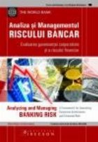 Analiza Managementul Riscului Bancar evaluarea