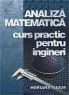 Analiza matematica - curs practic pentru ingineri (reeditare)