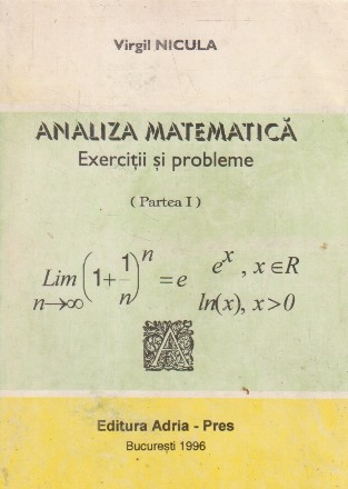 Analiza matematica. Exercitii si probleme (Partea I si II)