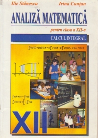 Analiza matematica pentru clasa a XII-a - Calcul integral