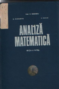 Analiza matematica, Volumul I - Editia a patra