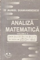 Analiza Matematica, Volumul al II-lea (Diamandescu)