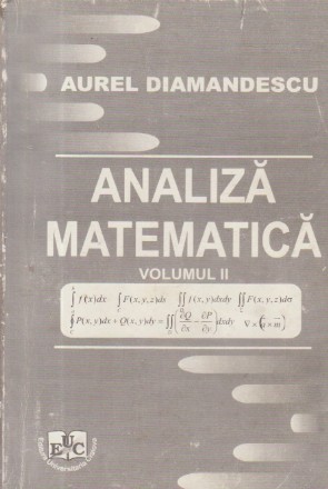 Analiza Matematica, Volumul al II-lea (Diamandescu)