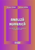 Analiza numerica. Curs, aplicatii, algoritmi in pseudocod si programe de calcul