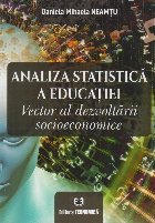 Analiza statistica a educatiei. Vector al dezvoltarii socioeconomice