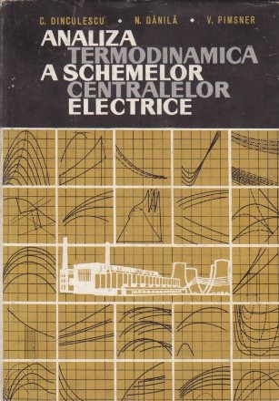 Analiza Termodinamica a Schemelor Centralelor Electrice