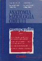 Anatomia fiziologia omului Compendiu (Editie