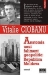 Anatomia unui faliment geopolitic: Republica Moldova