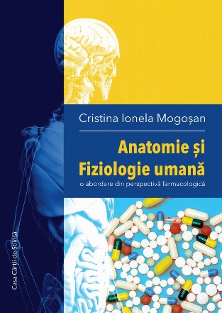 Anatomie şi fiziologie umană : o abordare din perspectivă farmacologică