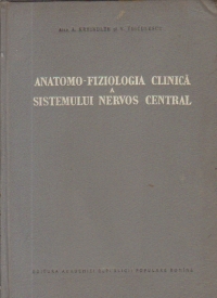 Anatomo-fiziologia clinica a sistemului nervos central